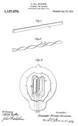 1137275
                      Filament for audions, Alexander Mclean Nicolson,
                      Western Electric, 1915-04-27