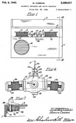 2369017
                              Magnetic recorder and drive therefor,
                              Camras Marvin, Armour Research Foundation,
                              App: 1943-02-25, W.W.II, Pub: 1945-02-06
