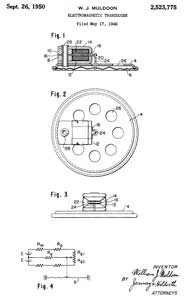 2523775
                      Electromagnetic transducer, William J Muldoon,
                      Weeler Insulated Wire, 1950-09-26